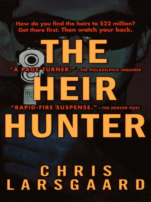 Title details for The Heir Hunter by Chris Larsgaard - Available